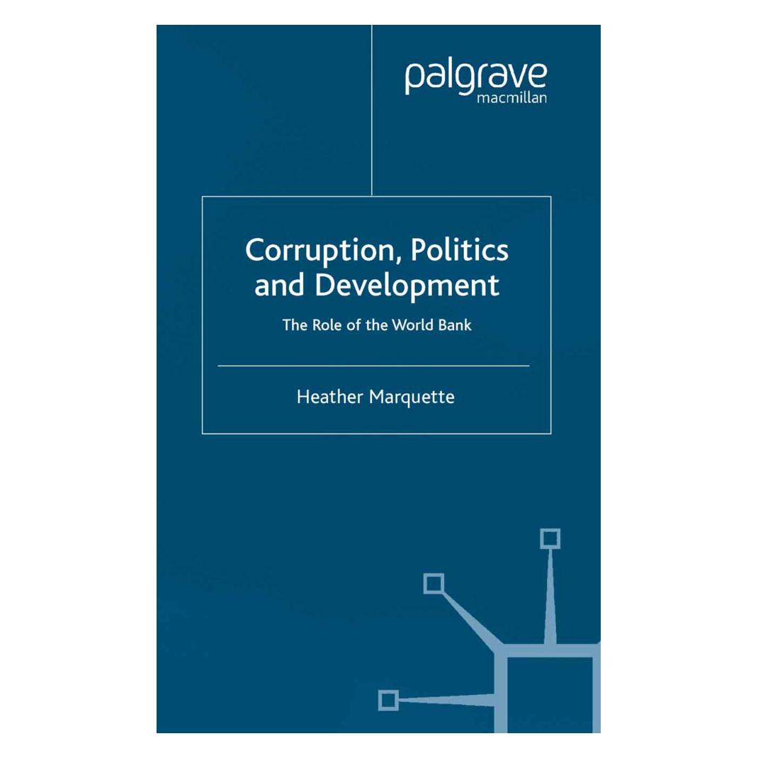 Springer Corruption, Politics and Development (Englisch, Softcover, H. Marquette) (55819145)