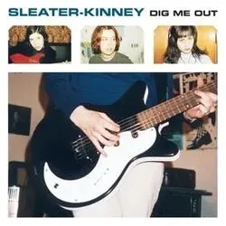 sub pop, Schallplatten, Dig Me Out (Sleater-Kinney)