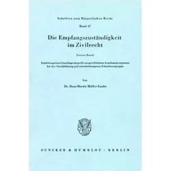 Die Empfangszuständigkeit im Zivilrecht., Fachbücher von Hans-Martin Müller-Laube