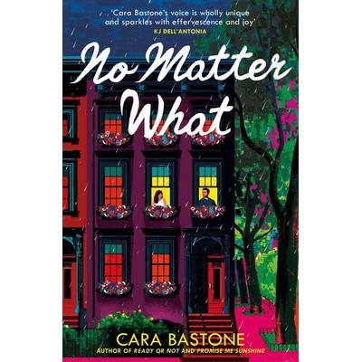 No Matter What, Taschenbuch von Cara Bastone, Headline, 978-1-03-542741-3