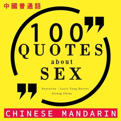 100 quotes about sex in chinese mandarin - Various, Audio, 9782821115415