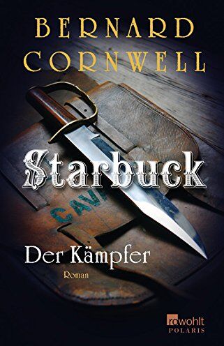 Bernard Cornwell - Starbuck. Der Kämpfer - Preis vom 18.10.2026 15:28:09 h