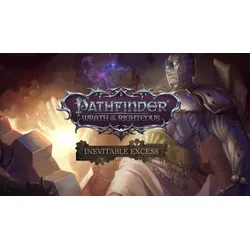 Pathfinder: Wrath of the Righteous - Inevitable Excess