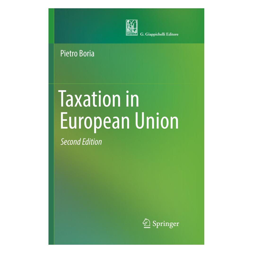 Springer Taxation in European Union (Englisch, Softcover, Pietro Boria) (56004704)