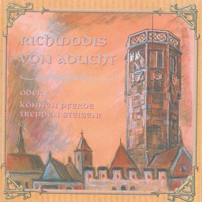 Richmodis von Aducht - Albert Fetzer, Audio, 4056198013724