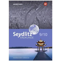 Seydlitz Erdkunde GY SI NI 2022 SB 9/10, Schulbücher von Nicole Serafin, Andreas Bauer, Stefan Müller, Matthias Akkermann, Frank Gellert, Ina Memenga, Kirsten Böttcher-Speckels, Anja Niebuhr, Nicole Faber