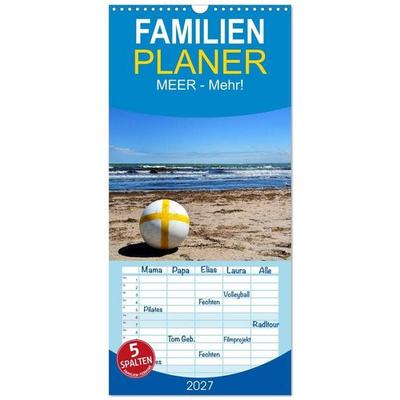 Familienplaner 2027 - MEER - Mehr! mit 5 Spalten (Wandkalender, 21 x 45 cm) CALVENDO