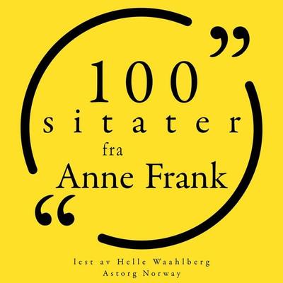 100 sitater fra Anne Frank - Anne Frank, Audio, 9782821161573