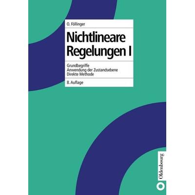 Nichtlineare Regelungen I, Gebundene Ausgabe von Otto Föllinger, De Gruyter Oldenbourg, 978-3-486-24527-1