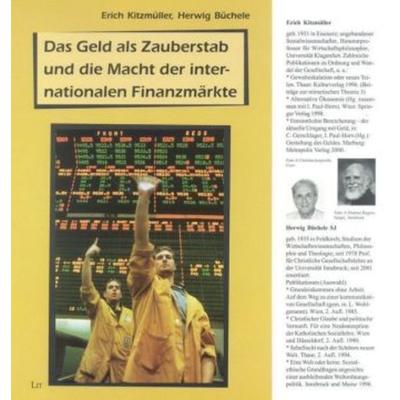 Kitzmüller: Geld als Zauberstab, Taschenbuch von Erich Kitzmüller,Herwig Büchele, Lit Verlag, 978-3-8258-8281-5