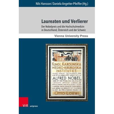 Laureaten und Verlierer, Gebundene Ausgabe von , V&R Unipress, 978-3-8471-1355-3