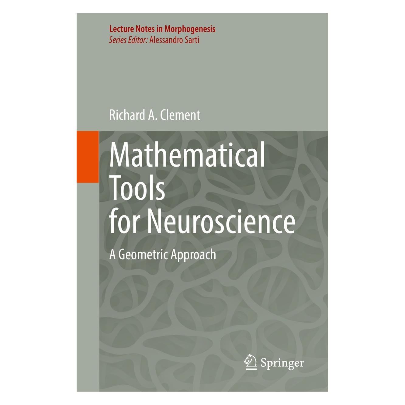 Springer Mathematical Tools for Neuroscience (Englisch, Hardcover, Richard A. Clement) (9783030984946)