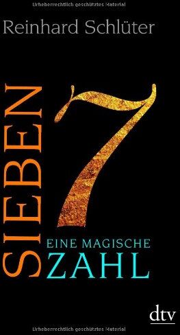 Reinhard Schlüter - Sieben: Eine magische Zahl - Preis vom 30.09.2026 22:30:23 h