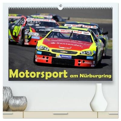 Motorsport am Nürburgring (hochwertiger Premium Wandkalender 2027 DIN A2 quer), Kunstdruck in Hochglanz