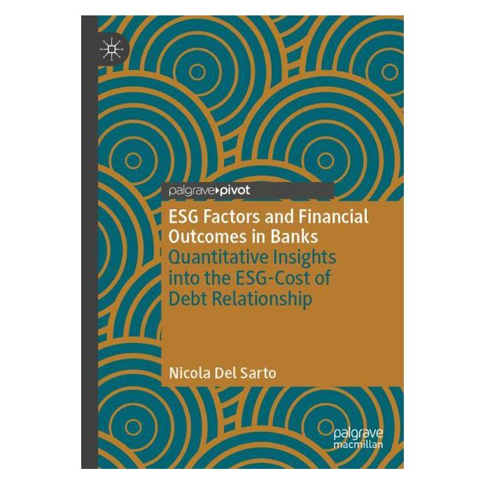 Springer ESG Factors and Financial Outcomes in Banks (Englisch, Hardcover, Nicola Del Sarto) (55046757)