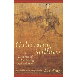Cultivating Stillness, Sachbücher von Eva Wong