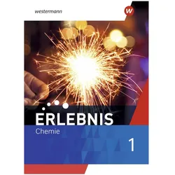 Erlebnis Chemie / Erlebnis Chemie - Ausgabe 2022 für Nordrhein-Westfalen und Hessen, Schulbücher