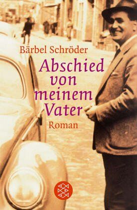Bärbel Schröder - Abschied von meinem Vater - Preis vom 09.10.2026 07:28:09 h