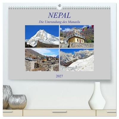 NEPAL, die Umrundung des Manaslu (hochwertiger Premium Wandkalender 2027 DIN A2 quer), Kunstdruck in Hochglanz