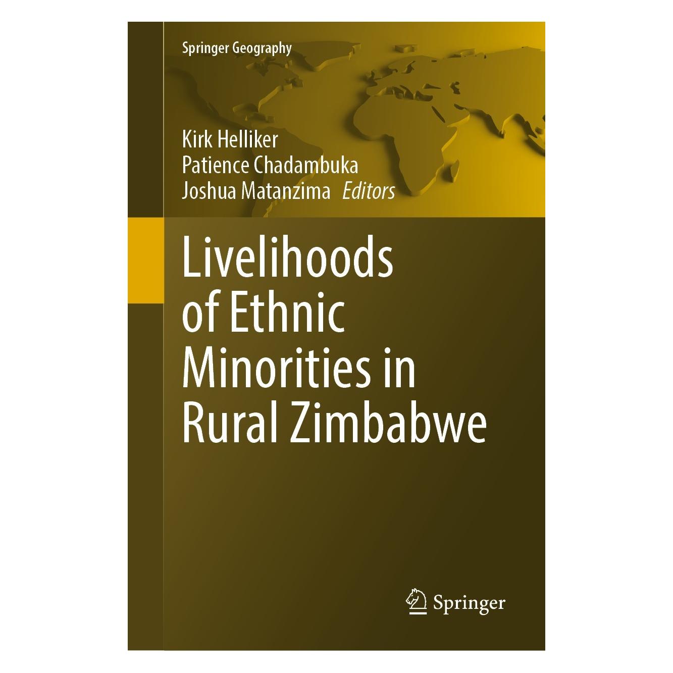 Springer Livelihoods of Ethnic Minorities in Rural Zimbabwe (Englisch, Hardcover, Joshua Matanzima, Kirk Helliker, Patience Chadambuka) (9783030947996)