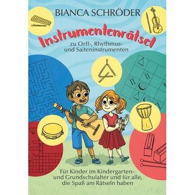 Instrumentenrätsel zu Orff-, Rhythmus- und Saiteninstrumenten, Taschenbuch von Bianca Schröder, BoD – Books on Demand, 978-3-7526-4828-7