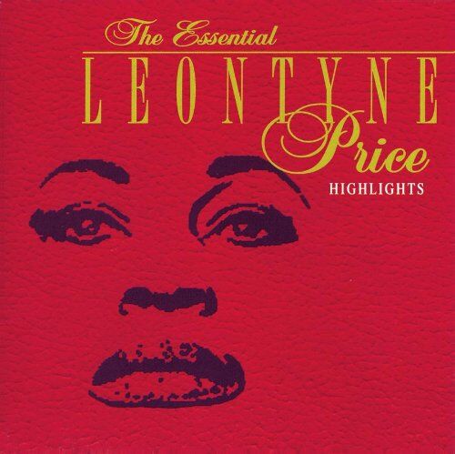 Leontyne Price - The Essential (Highlights) - Preis vom 11.10.2026 03:10:56 h