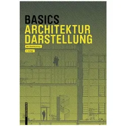 Basics Architekturdarstellung, Fachbücher von Bert Bielefeld, Isabella Skiba, Florian u a Afflerbach