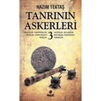 Tanrinin Askerleri 3, Taschenbuch von Nazim Tektas, Hayat Yayinlari