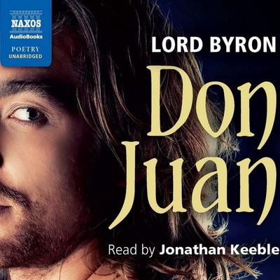 Don Juan (Unabridged) - Lord Byron, Audio, 9781843799436