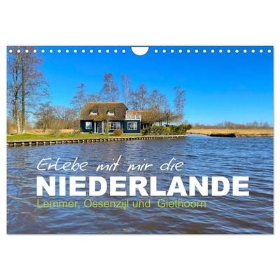Erlebe mit mir die Niederlande (Wandkalender 2027 DIN A4 quer), CALVENDO Monatskalender