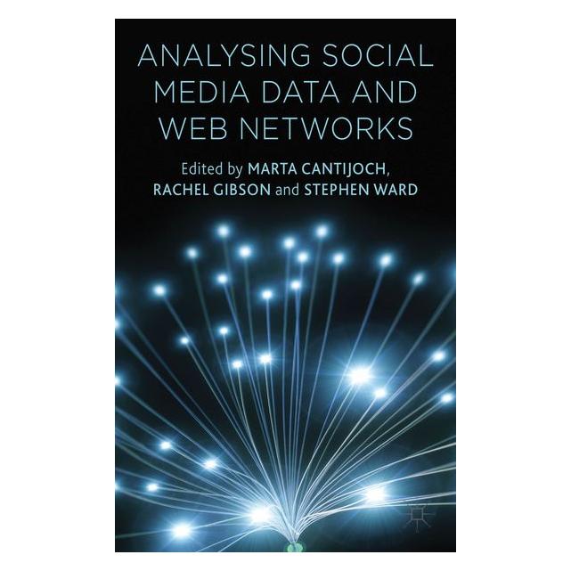 Palgrave Macmillan Uk Analyzing Social Media Data and Web Net (63293362)