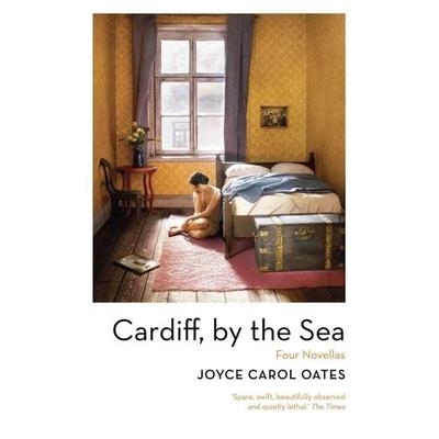 Joyce Carol Oates, O: Cardiff, by the Sea, Taschenbuch von Oates Joyce Carol Oates, Head of Zeus, 978-1-80024-140-4