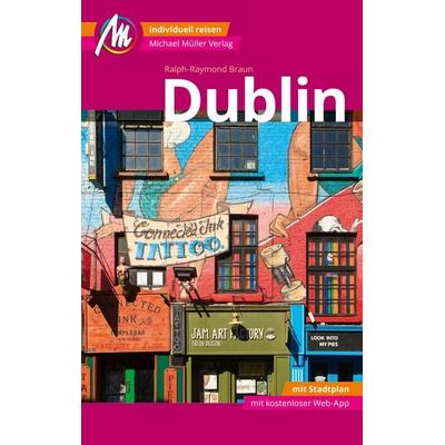 Dublin MM-City Reiseführer Michael Müller Verlag, Sonstige von Ralph-Raymond Braun, Michael Müller Verlag
