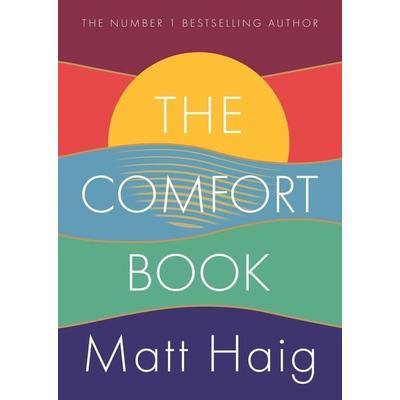 The Comfort Book, Taschenbuch von Matt Haig, Canongate Books Ltd.