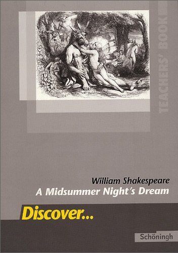 Rainer Gocke - Discover...Topics for Advanced Learners / William Shakespeare: A Midsummer Night's Dream: Teacher's Book - Preis vom 16.10.2026 11:41:07 h