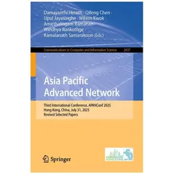Asia Pacific Advanced Network, Fachbücher von Upul Jayasinghe, Damayanthi Herath, Amirthingam Ramanan, Windhya Rankothge, Kamalanath Samarakoon, Qifeng Chen, Wilson Kwok