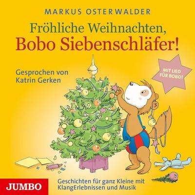 Fröhliche Weihnachten, Bobo Siebenschläfer - , CD, 9783833736605