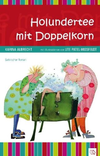 Karina Albrecht - Holundertee mit Doppelkorn - Preis vom 09.10.2026 07:28:09 h