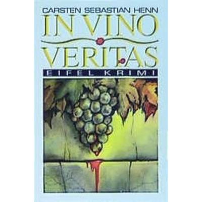 In Vino Veritas, Taschenbuch von Carsten Henn, Emons Verlag