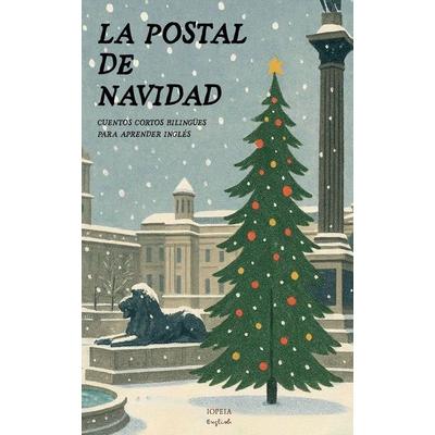La Postal de Navidad, Taschenbuch von Iopeia English, Iopeia English