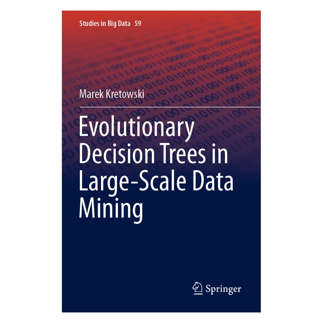 Springer Evolutionary Decision Trees in Large-Scale Data Mining (Englisch, Softcover, Marek Kretowski) (56157922)