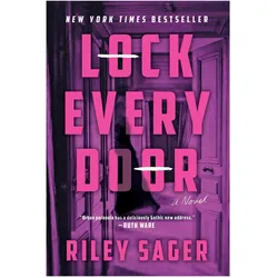 Lock Every Door, Belletristik von Riley Sager