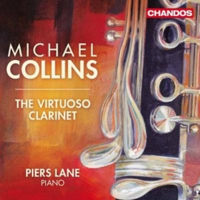 Collins, M: Virtuoso Clarinet - Michael Collins,Piers Lane, CD