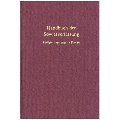 Handbuch der Sowjetverfassung., Gebundene Ausgabe von , Duncker & Humblot, 978-3-428-05406-0