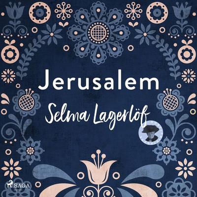 Jerusalem - Selma Lagerlöf, Audio, 9789176390030