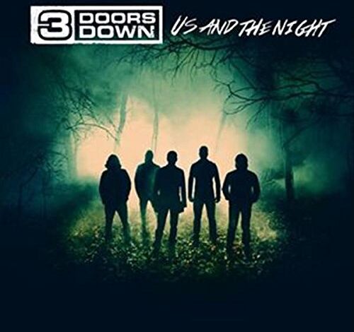 3 Doors Down - Us And The Night - Preis vom 14.10.2026 23:07:16 h