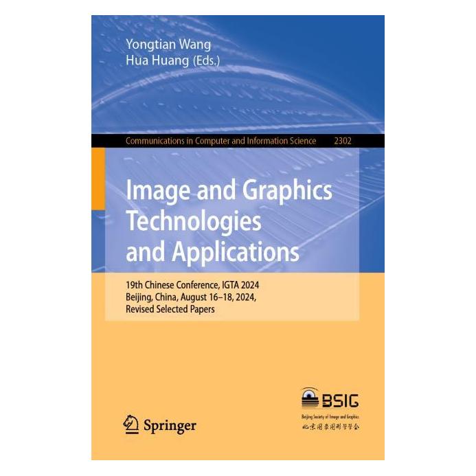 Springer Image and Graphics Technologies and Applications (Englisch, Softcover, Hua Huang, Yongtian Wang) (57127031)