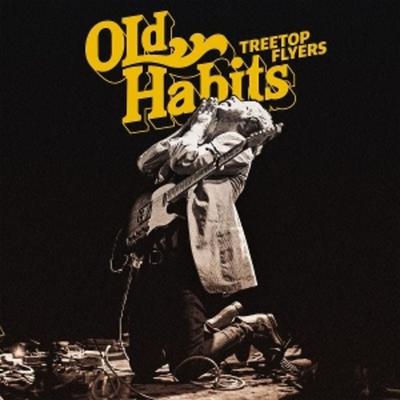 Old Habits - Treetop Flyers, Vinyl