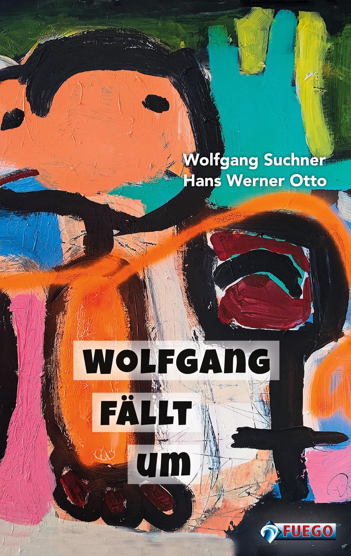 Wolfgang Suchner - Wolfgang fällt um: Das Loch in der Zeit - Preis vom 14.10.2026 23:07:16 h