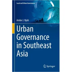 Urban Governance in Southeast Asia, Fachbücher von Ambe J. Njoh